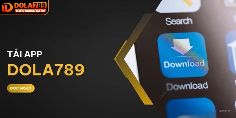 Tải app DOLA789 qua hệ điều hành iOS
