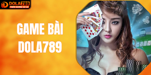 game bài Dola789